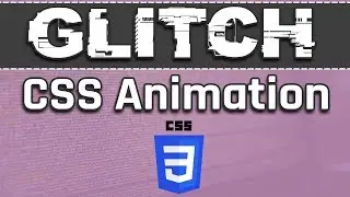 Let's Create a CSS Glitch Animation from Scratch