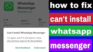 Fix cant install whatsapp messenger samsung | whatsapp install problem | whatsapp not installing