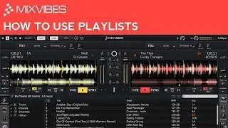 How to Use Playlists in Mixvibes Cross DJ 3