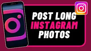 How to post long photos on Instagram!