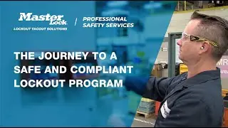 The Journey to a Safe and Compliant Lockout Program