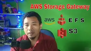 #5 Mengelola Penyimpanan AWS Storage  Gateway  EFS Vs S3 - Tutorial Bahasa Indonesia