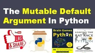 The Mutable Default Argument In Python