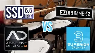 SSD 5 Free vs Addictive Drums 2 vs EZDrummer 2 vs Superior Drummer 3