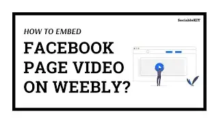 How to embed Facebook page video (One video) on Weebly?