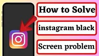 How to fix Instagram black screen problem 2023 | How to fix Instagram black screen Issue | iphone !