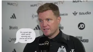 Eddie Howe's Reaction to Newcastle's Victory over Tottenham | Post-Match Highlights and Insights