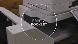 How To Print A Booklet with the Canon imageRUNNER ADVANCE DX