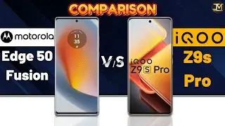 iQOO Z9s Pro vs Motorola Edge 50 Fusion : Which Phone is Best🤔❓