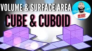 Volume & Surface Area of Cube and Cuboids | Beard Squared