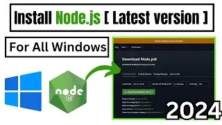 How to Install step by step Node.js [ latest version ] On all Windows In Hindi | 2024