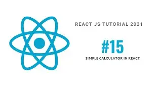 #15 Create Simple Calculator in React JS in Bangla in 2021