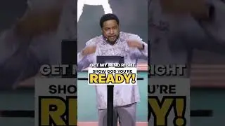 SHOW GOD YOU’RE READY | Pastor Smokie Norful