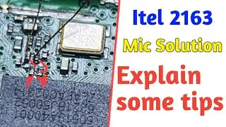 Itel 2163 Mic Ways And Noise Solution