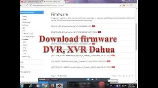 How To Download Firmware DVR, XVR Dahua To Update