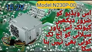 Model:N230P-00 power supply repair | how to repair power supply at home