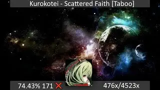 osu! | Red_Pixel | Kurokotei - Scattered Faith [Taboo] 11.03* 171❌ PASS