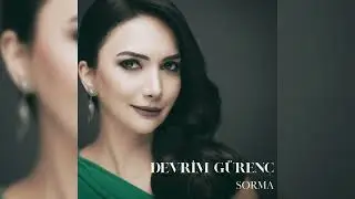 Devrim Gürenç - Sorma (Official Audio)