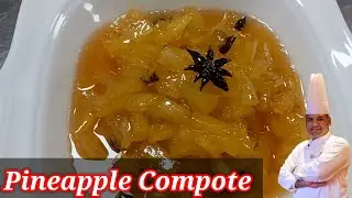 How to make Pineapple Compote|Deserts Garnish|With chef Philip|Signature food with chef Philip|