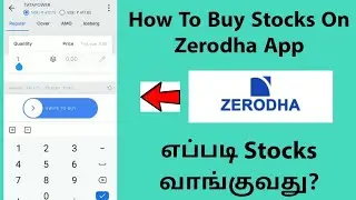 How To Buy Stocks On Zerodha App In Tamil