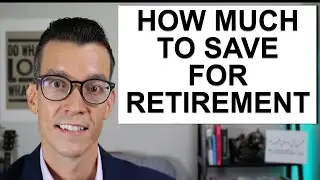 How Much To Save For Retirement