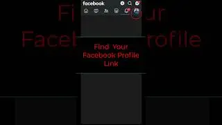 Find Your Facebook Profile Link from Mobile