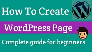 How to Create a page in WordPress. Step By Step Guide for Beginners in Hindi\Urdu.