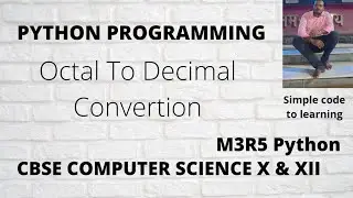 Octal To Decimal In Python || How To Convert Octal To Decimal In Python