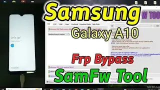 Samsung Galaxy A10 (SM-105G/DS) Frp Bypass.Free Tool.Samfw Tool v4.9