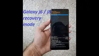 samsung j6 / j8 recovery mode