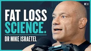 Exercise Scientist’s Masterclass On Losing Fat - Dr Mike Israetel