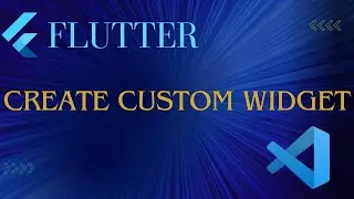 Flutter Reusable Custom Widget | Visual Studio Code | Dart Tutorial