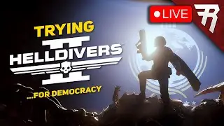 Trying out Helldivers 2! Livestream gameplay