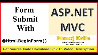 Asp.Net MVC Form Submit, @Html.BeginForm() in Asp.Net MVC , Form Submission in Asp.Net MVC