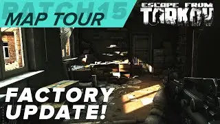 Factory update tour! - Escape from Tarkov, Patch 15.