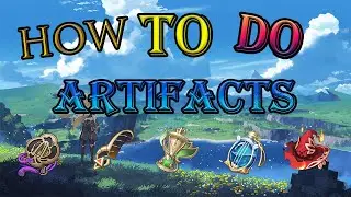 A Beginners Guide to Artifacts || Genshin Impact