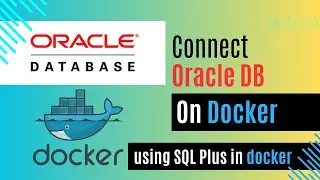 Connect Oracle DB Using SQLPlus on Docker in Just 1 Minute ⚡️ | Quick Setup Tutorial