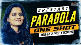 Parabola Class 12 One shot | JEE Main Concepts & Questions | EAPCET JEE 2025 | JEE Maths