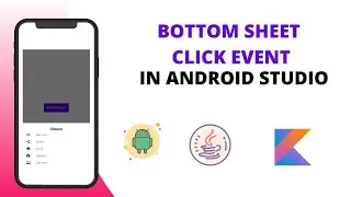 Bottom Sheet | With | Click Event | Android Studio