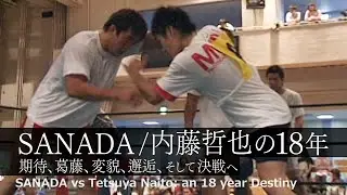 SANADA vs Tetsuya Naito: an 18 year Destiny