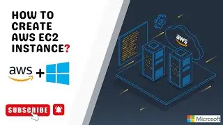 How to Create Windows Server AWS EC2 Instance ?