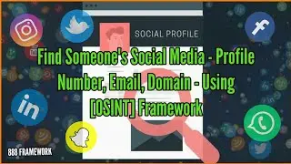 Hunt down Social Media Accounts By Using [OSINT] Framework. [Tutorial]