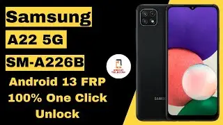 Samsung A22 Android 13 Frp Unlock Tutorial