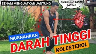 SENAM JANTUNG || MENURUNKAN TEKANAN DARAH TINGGI || MENURUNKAN KOLESTEROL