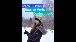 Learn Russian | Russian VERBS | Russian conjugation for beginners