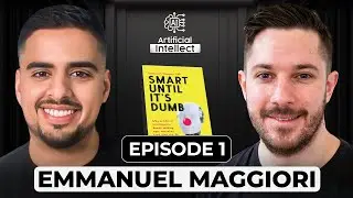 Emmanuel Maggiori: AI Hype vs. Reality, Misconceptions, and the Future of AI | EP.1