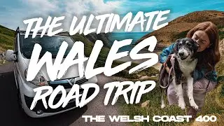 The Ultimate Wales Road Trip | Welsh Coast 400 - YOU HAVE TO DO THIS! Route & Tips - Van Life UK