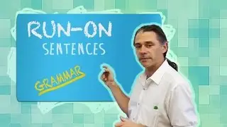 Run-on Sentences | English Language: Grammar