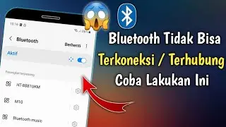 6 Ways to Solve Bluetooth Not Connecting on an Android Phone