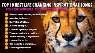 Top 10 best life changing inspirational song's,  New Best Motivational songs ever 8K - MUSIC 